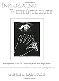 Image de Influencing with Integrity: Management Skills for Communication and Negotiation