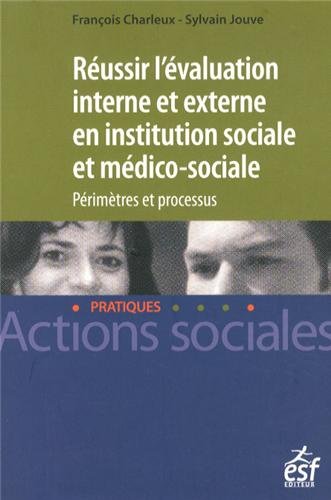 Recherche et téléchargement gratuits de livres DJVU Réussir l'évaluation interne en action sociale E-book