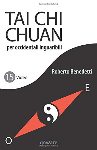 Tai Chi Chuan per occidentali inguaribili
