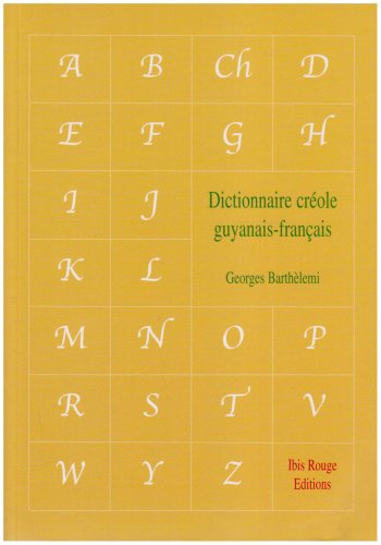 Download Dictionnaire Créole guyanais-Français Download Dictionnaire Créole guyanais-Français
