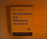 Image de Grundlagen für Fernmeldetechniker. Leitfaden für die Berufsausbildung. Unter Mitarbeit v