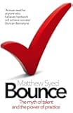 By Matthew Syed Bounce: How Champions are Made