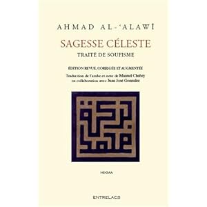 Sagesse céleste : Traité de soufisme, les substances célestes extraites des aphorismes de Sîdî Abû Madyan Livre en Ligne - Telecharger Ebook