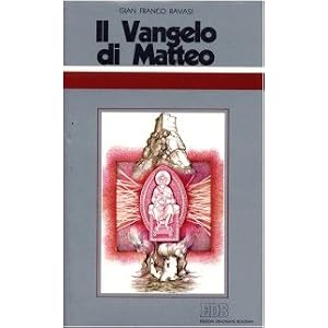 Il Vangelo di Matteo. Ciclo di conferenze (Milano, Centro culturale S. Fedele)