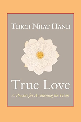 Télécharger True Love: A Practice for Awakening the Heart PDF Ebook En Ligne