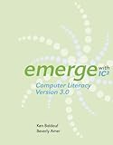 Image de Emerge With Ic3 Computer Literacy Version 3.0