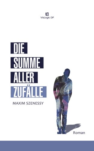 Download Die Summe aller Zufälle Download Die Summe aller Zufälle