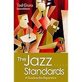 The Jazz Standards: A Guide to the Repertoire
