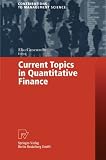 Image de Current Topics in Quantitative Finance (Contributions to Management Science)