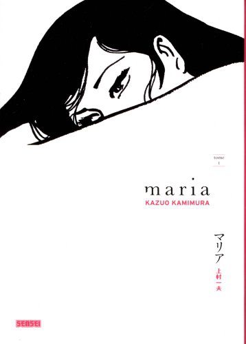 Maria — Tome 1