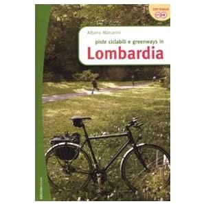 Piste ciclabili e greenways in Lombardia