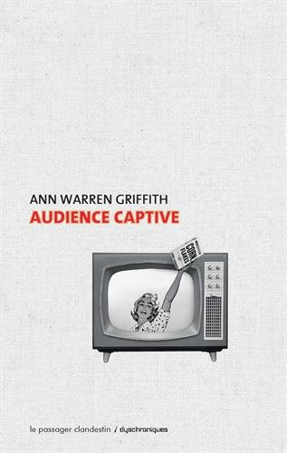 couverture de : Audience captive