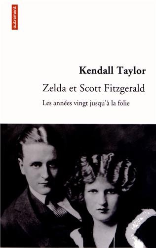 Download Zelda et Scott Fitzgerald : Les années vingt jusqu'à la folie Download Zelda et Scott Fitzgerald : Les années vingt jusqu'à la folie