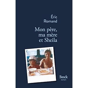 Mon pere, ma mere et Sheila