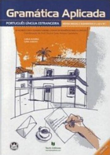 Gramática Aplicada Português Língua Estrangeira - Níveis Inicial e Elementar (A1, A2 e B1) livre