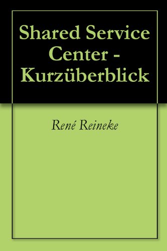 Shared Service Center - Kurzüberblick