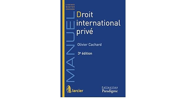 Amazonfr Droit International Privé Cachard Olivier Livres - 