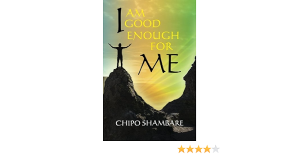 Amazon Fr I Am Good Enough For Me Shambare Chipo Livres