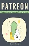 Image de Patreon: Wie du mit deiner Leidenschaft Geld verdienst