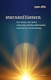 sternenflüstern: ein vater, ein sohn und eine jahrhundertealte mystische Verbindung by
