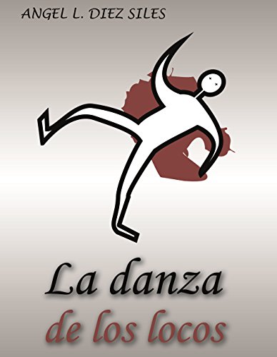 Download LA DANZA DE LOS LOCOS Download LA DANZA DE LOS LOCOS