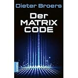 Der Matrix Code
