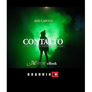 Contatto - Il mistero dei rapimenti alieni
