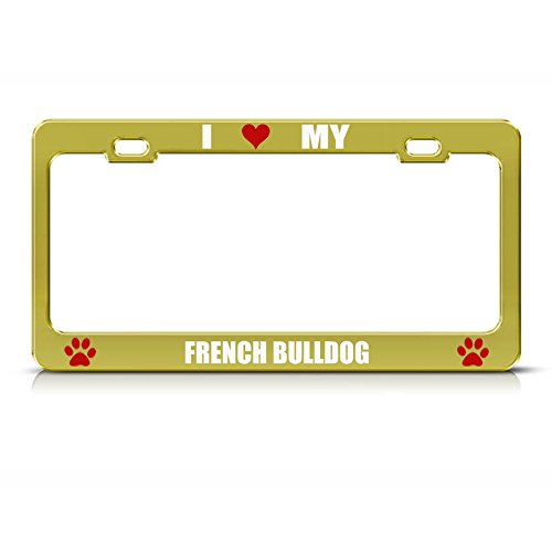 Preisvergleich Produktbild I Heart Französische Bulldogge 304 Edelstahl Gold Metall Kennzeichenrahmen perfekt für Männer Frauen Auto Garadge Dekor