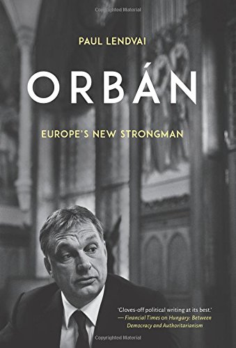 Download Orban: Europe's New Strongman