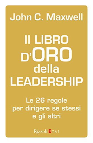 Download Il libro d'oro della leadership Download Il libro d'oro della leadership