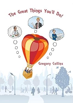 Descargar gratis The Great Things You'll Do! Epub