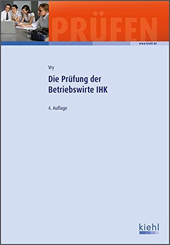 Download Die Prüfung der Betriebswirte IHK Download Die Prüfung der Betriebswirte IHK