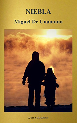 Niebla (A to Z Classics) (Spanish Edition) Niebla (A to Z Classics) (Spanish Edition)