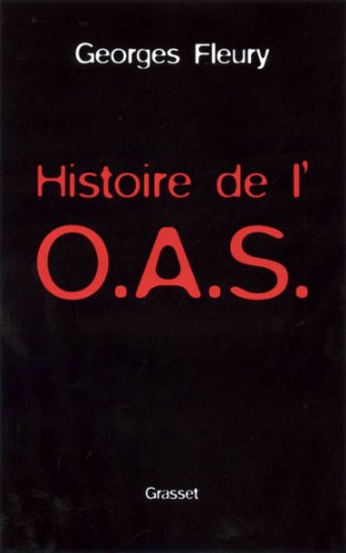 Histoire de l'OAS (essai français) gratuit Histoire de l'OAS (essai français) gratuit