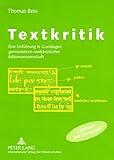 Image de Textkritik: Eine Einführung in Grundlagen germanistisch-mediävistischer Editionswissenschaft- Lehr