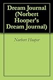 Image de Dream Journal (Norbert Hooper's Dream Journal Book 1) (English Edition)