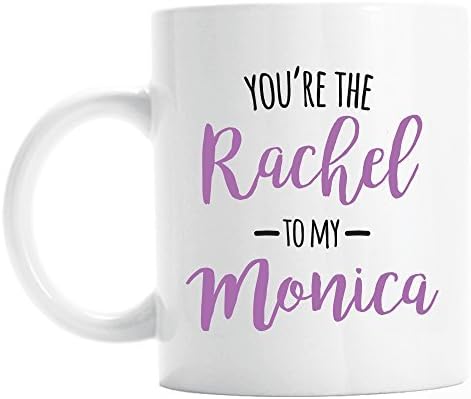 Best friend mug gift, You're the Rachel to my Monica by LovableGiftCo