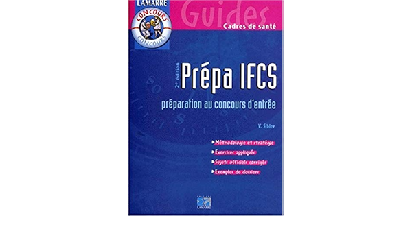 Amazon Fr Prepa Ifcs Preparation Au Concours D Entree Sibler Victor Livres