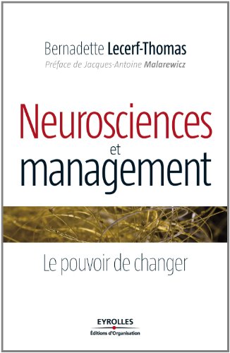 Image result for Neurosciences et Management - Le Pouvoir de Changer