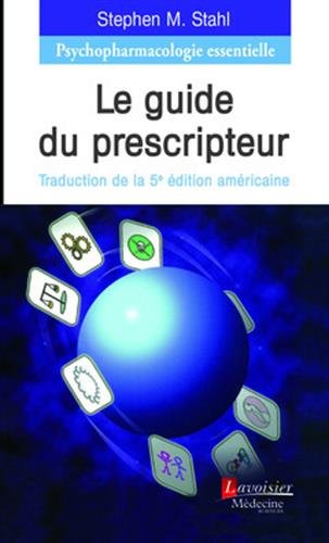Télécharger Psychopharmacologie essentielle : Le guide du prescripteur Gratuit