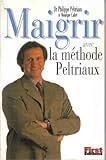 Maigrir avec la méthode du Dr Peltriaux