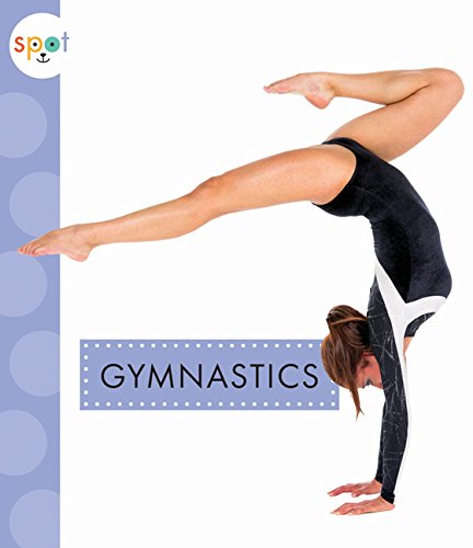 Preisvergleich Produktbild Gymnastics (Spot (Paperback))
