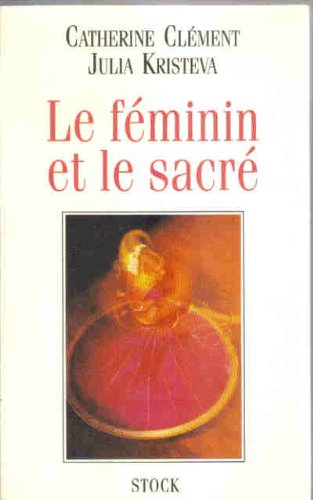 Le  Féminin et le sacré
