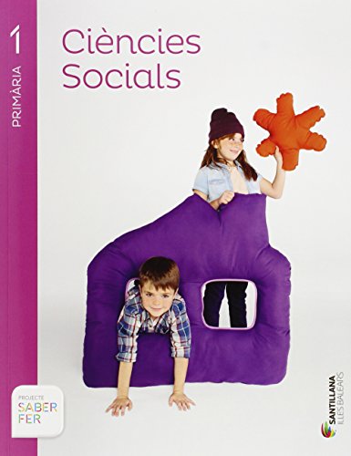 CIENCIES SOCIALS 1 PRIMARIA SABER FER