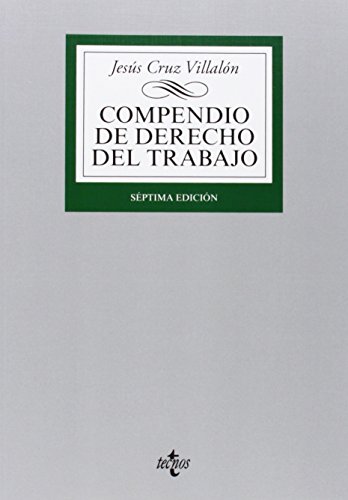 Compendio de Derecho del Trabajo / Compendium of Labor Law