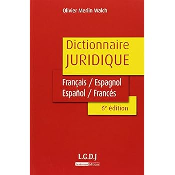Dictionnaire juridique français-espagnol / espagnol-français
