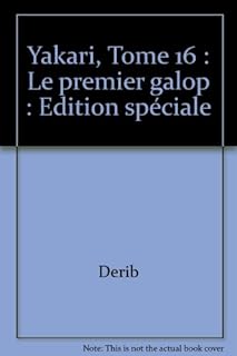jaquette livre Yakari, Tome 16 : Le premier galop : Edition spéciale