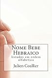 Image de Nome Bebe Hebraico: listados em ordem alfabetica (Portuguese Edition)