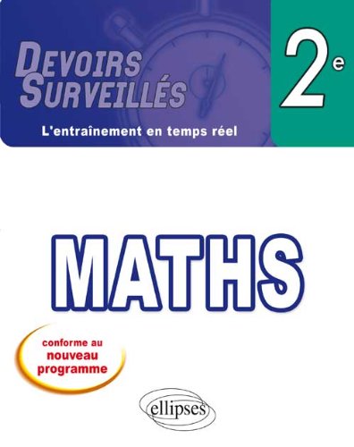 Download Maths 2de Nouveau Programme : Devoirs surveillés