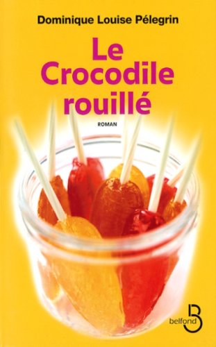 couverture de : Le crocodile rouill&eacute;